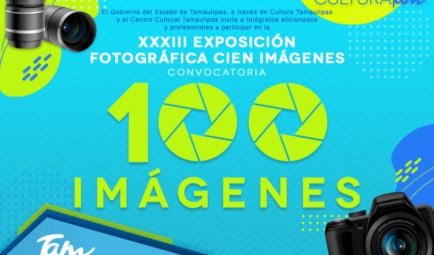 Cultura Tamaulipas invita a Fotógrafos a participar en la Convocatoria «100 imágenes»
