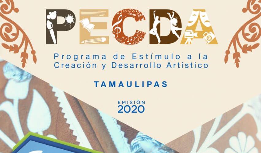 El FONCA y Cultura Tamaulipas abren la Convocatoria PECDA 2020
