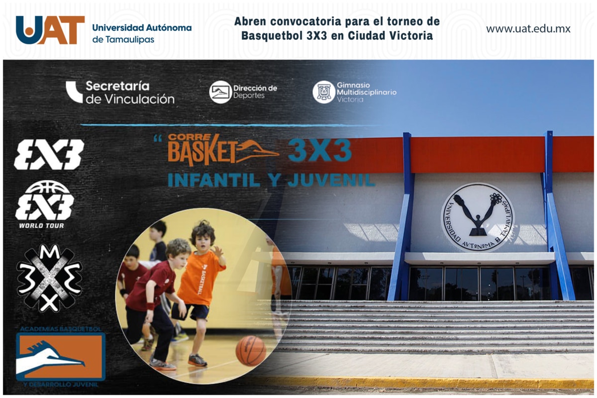 Invita UAT al torneo infantil y juvenil Corre Basket 3×3