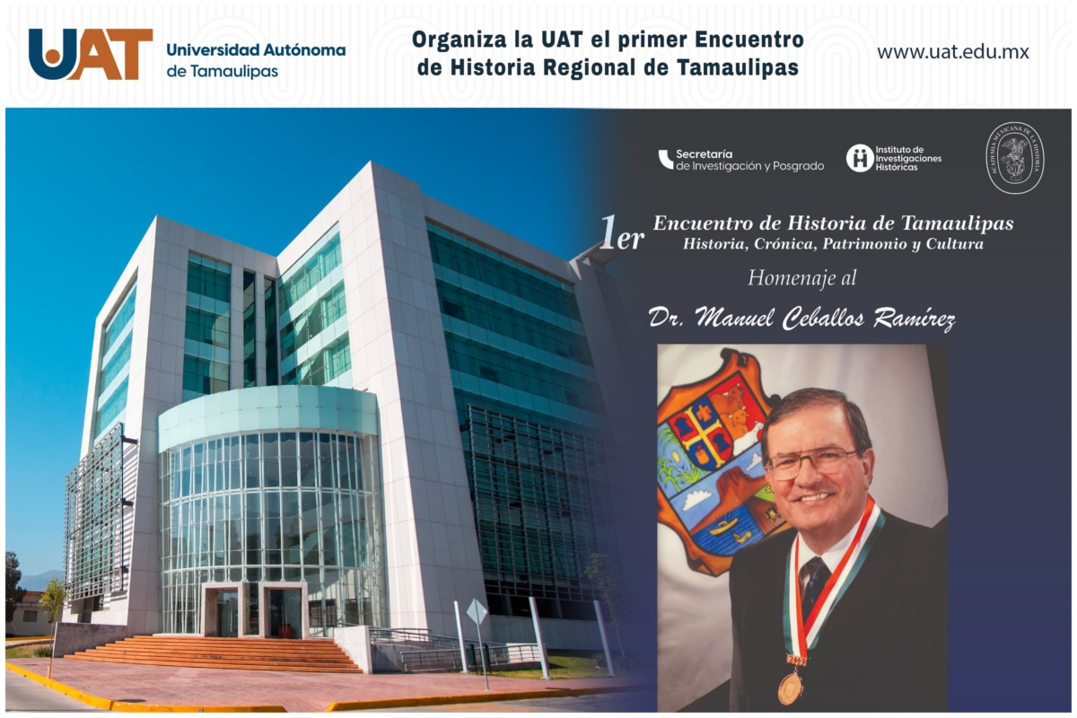 Organiza la UAT el primer encuentro de historia de Tamaulipas