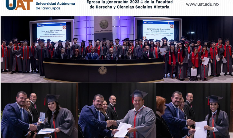 Egresa la generación 2022-1 de la Facultad de Derecho y Ciencias Sociales Victoria
