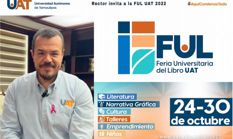Rector invita a la FUL UAT 2022