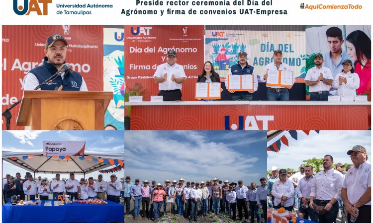 Preside rector ceremonia del Día del Agrónomo y firma de convenios UAT-Empresa
