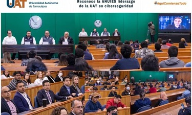 Destaca la ANUIES liderazgo de la UAT en materia de ciberseguridad
