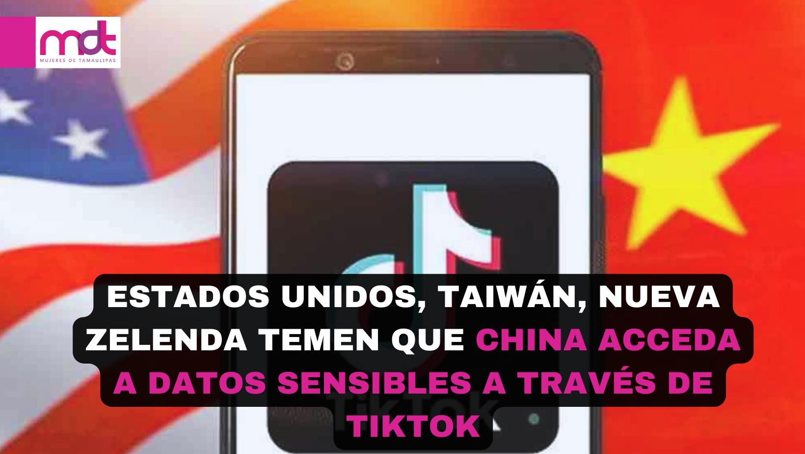 Estados Unidos, Taiwán, Nueva Zelanda temen que China acceda a datos sensibles a través de TikTok
