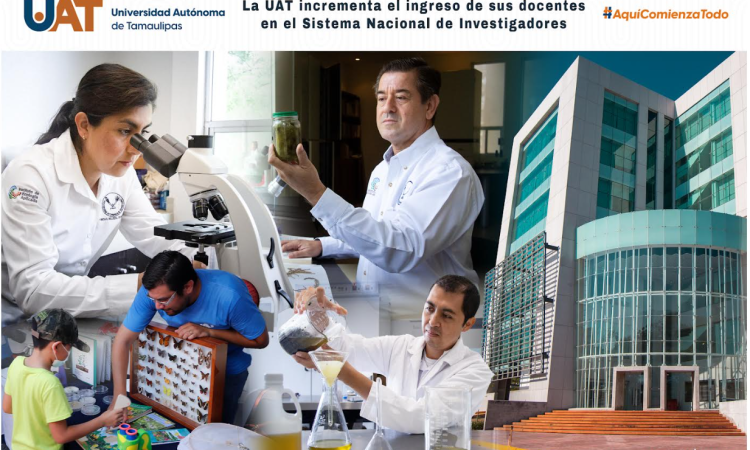La UAT incrementa el ingreso de sus docentes en el Sistema Nacional de Investigadores