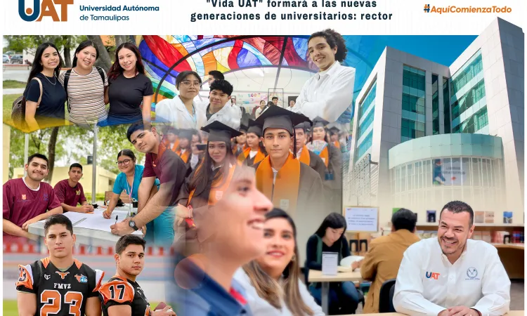 Vida UAT formará a las nuevas generaciones de universitarios: rector