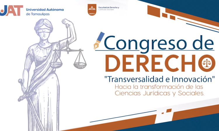 Convoca la UAT al Congreso de Derecho: Transversalidad e Innovación