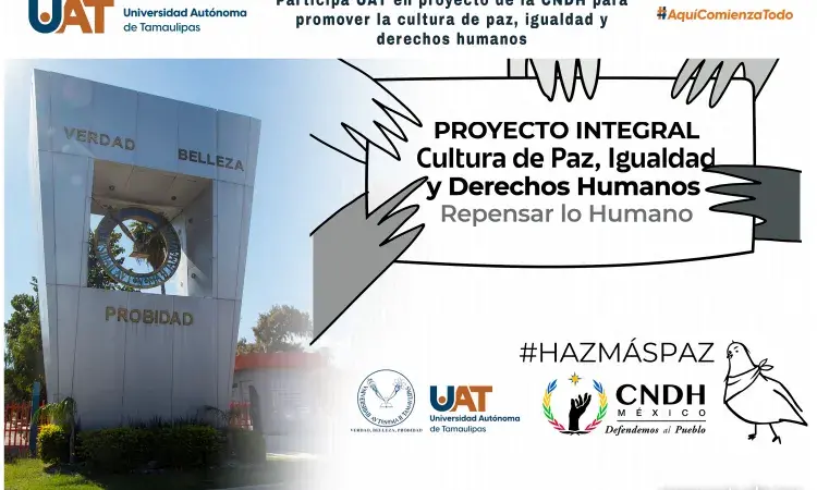 Participa UAT en el proyecto de la CNDH para promover la cultura de paz, igualdad y derechos humanos